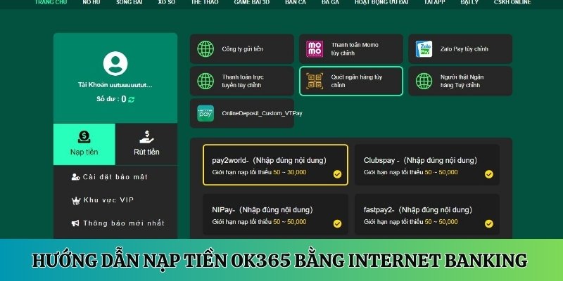 Hướng dẫn nạp tiền OK365 bằng internet banking với 4 bước